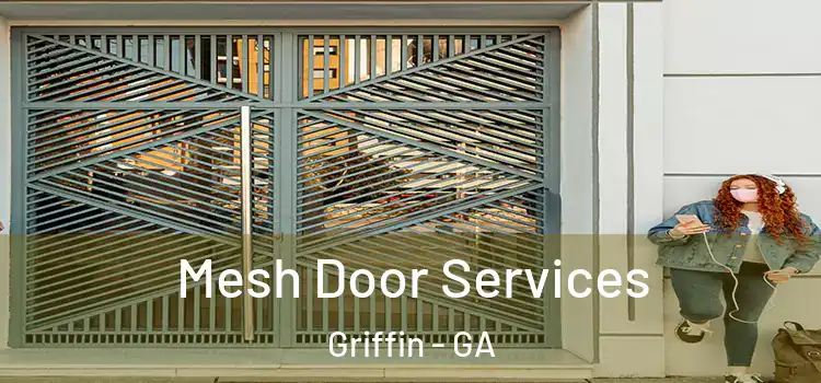 Mesh Door Services Griffin - GA