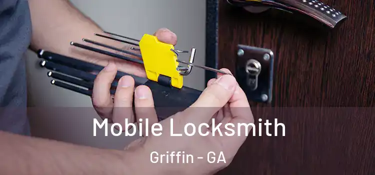 Mobile Locksmith Griffin - GA