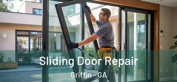 Sliding Door Repair Griffin - GA